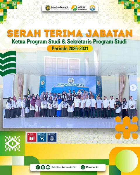 Serah Terima Jabatan Ketua dan Sekretaris Program Studi Periode 2026–2031, Fakultas Farmasi USU Perkuat Komitmen Tata Kelola dan Mutu Pendidikan